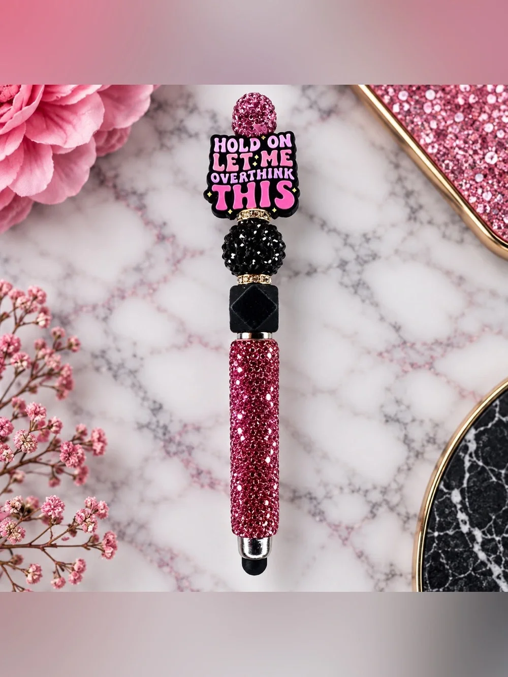 Hold On Let Me Overthink This Novelty Pink Rhinestone Stylus & Pen